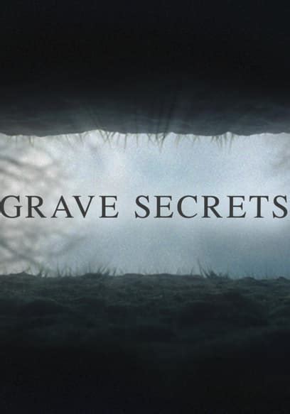 Grave Secrets 2025 𝚆𝚊𝚝𝚌𝚑 On Alternative Streaming
